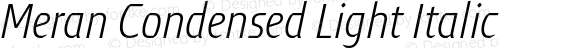 Meran Condensed Light Italic