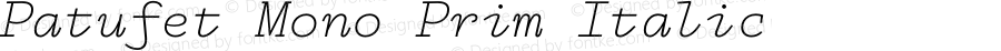 Patufet Mono Prim Italic