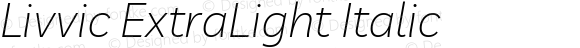 Livvic ExtraLight Italic