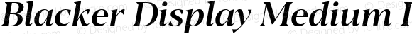 Blacker Display Medium Italic