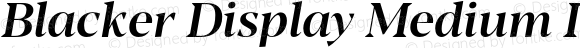 Blacker Display Medium Italic