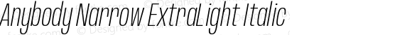 Anybody Narrow ExtraLight Italic