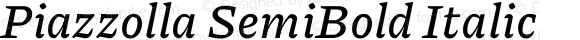 Piazzolla SemiBold Italic