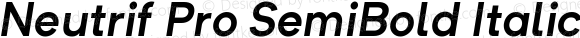 Neutrif Pro SemiBold Italic