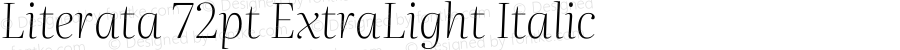 Literata 72pt ExtraLight Italic