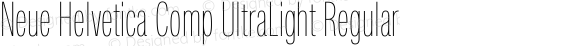 Neue Helvetica Comp UltraLight Regular