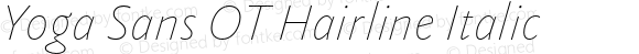 Yoga Sans OT Hairline Italic