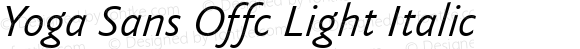 Yoga Sans Offc Light Italic