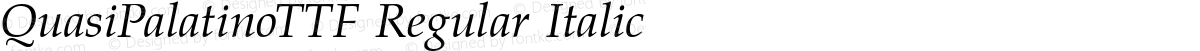 QuasiPalatinoTTF Regular Italic