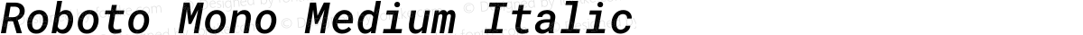 Roboto Mono Medium Italic