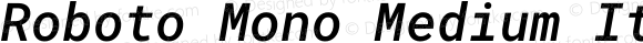 Roboto Mono Medium Italic