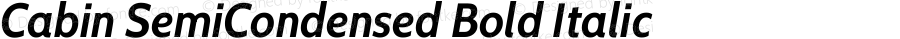 Cabin SemiCondensed Bold Italic