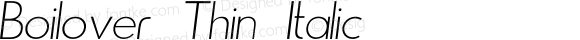 Boilover Thin Italic