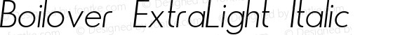 Boilover ExtraLight Italic