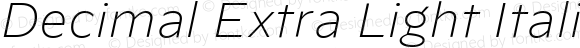 Decimal Extra Light Italic Italic