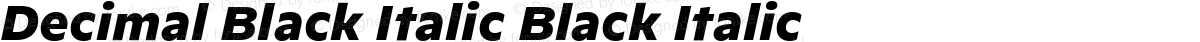 Decimal Black Italic Black Italic