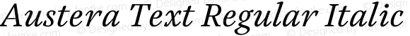 Austera Text Regular Italic