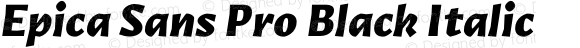 Epica Sans Pro Black Italic