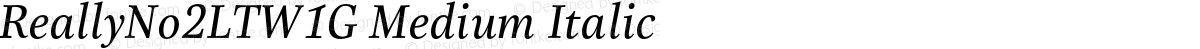 ReallyNo2LTW1G Medium Italic