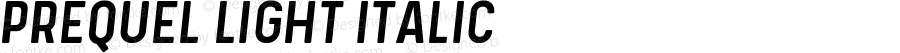 Prequel light italic