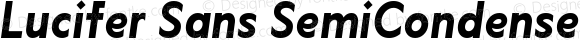 Lucifer Sans SemiCondensed SemiBold Italic