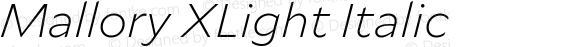 Mallory XLight Italic