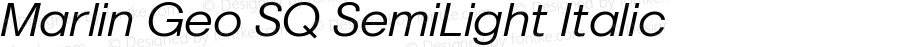 MarlinGeoSQ-SemiLightItalic