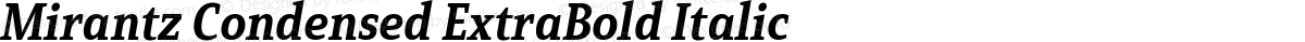 Mirantz Condensed ExtraBold Italic