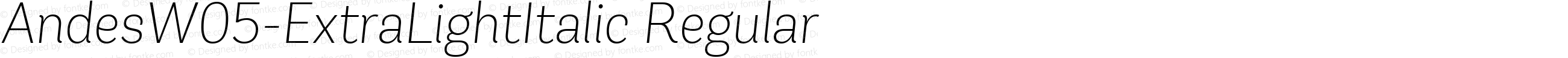 AndesW05-ExtraLightItalic Regular