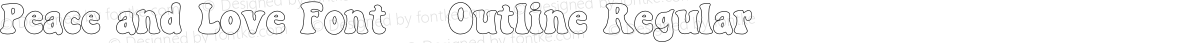 Peace and Love Font - Outline Regular