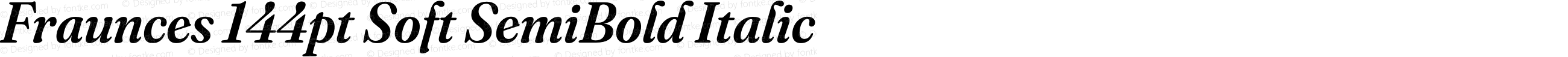 Fraunces 144pt Soft SemiBold Italic