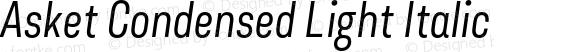 Asket Condensed Light Italic