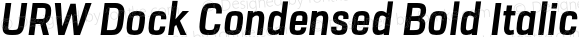 URW Dock Condensed Bold Italic