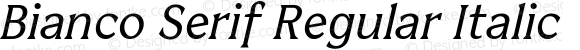 Bianco Serif Regular Italic