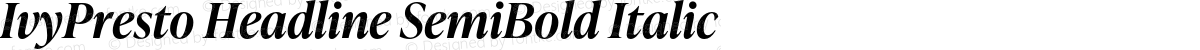 IvyPresto Headline SemiBold Italic