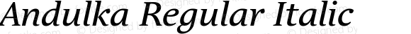 Andulka Regular Italic Version 1.000