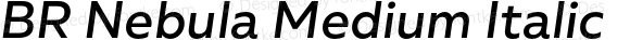 BR Nebula Medium Italic