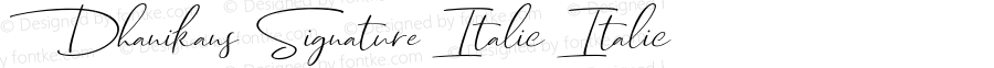 Dhanikans Signature Italic Italic Version 1.000