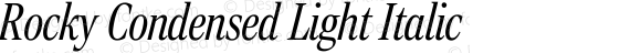 Rocky Condensed Light Italic