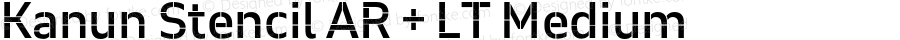Kanun Stencil AR + LT Medium