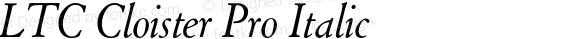 LTCCloisterPro-Italic