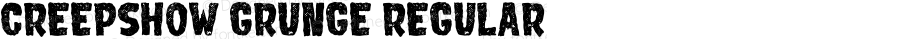 Creepshow Grunge Regular Version 1.002;Fontself Maker 3.3.0