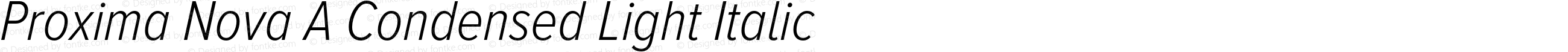 Proxima Nova A Condensed Light Italic