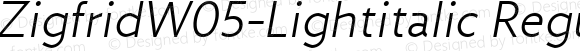 ZigfridW05-Lightitalic Regular