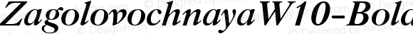 Zagolovochnaya W10 Bold Italic