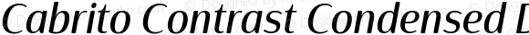 Cabrito Contrast Condensed DemiBold Italic