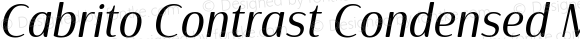 Cabrito Contrast Condensed Medium Italic
