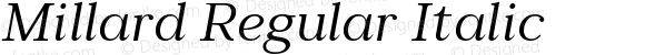 Millard Regular Italic
