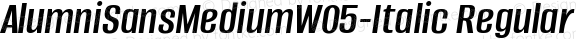 AlumniSansMediumW05-Italic Regular Version 1.00