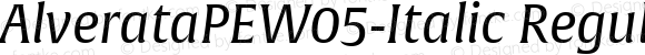 AlverataPEW05-Italic Regular Version 1.10